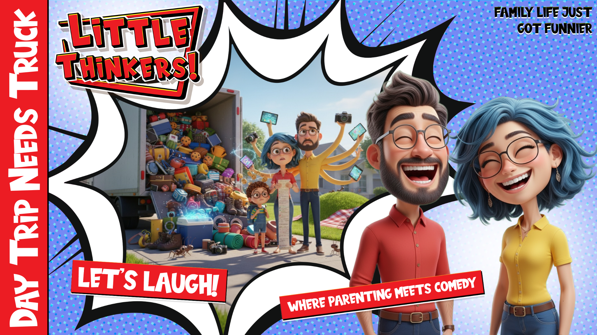 Thumbnail - Day Trip Needs Truck (Family Humor)