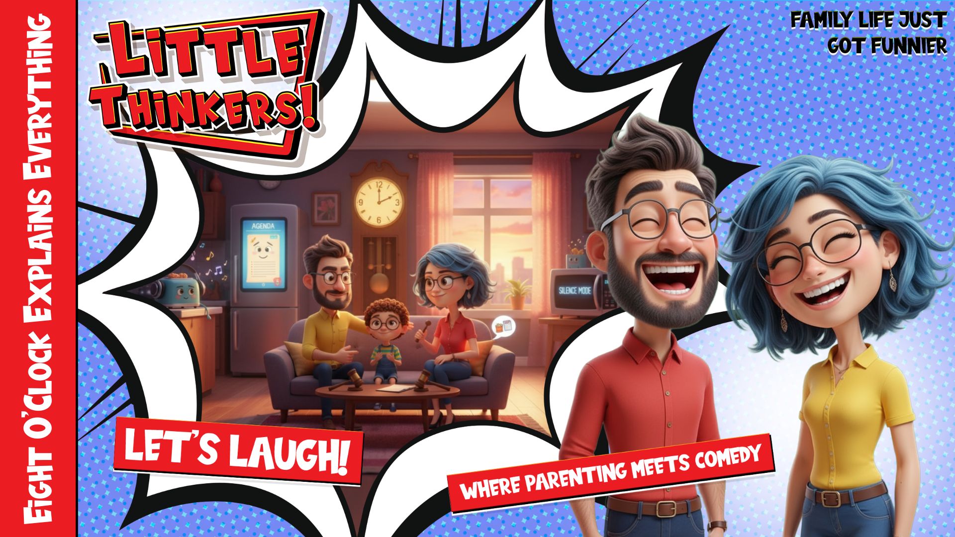 Thumbnail - Eight O'Clock Explains Everything (Family Humor)