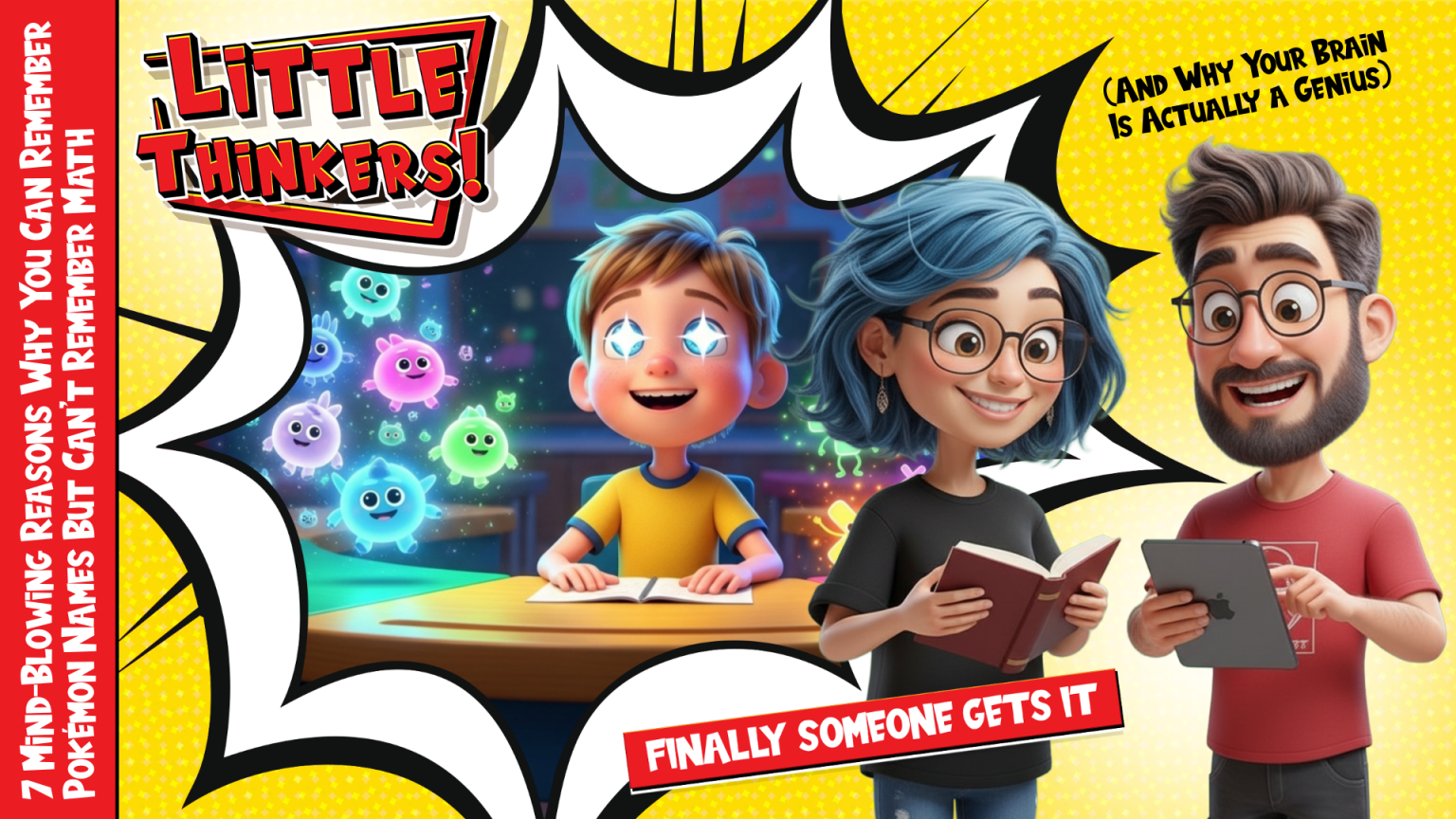 Lets Read! - 7 Mind-Blowing Reasons Why You Can Remember Pokémon Names But Can't Remember Math (And Why Your Brain Is Actually a Genius) (Thumbnail)