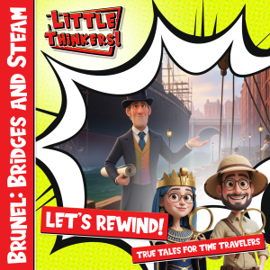 Lets Rewind! - Brunel: Bridges and Steam (Cover)