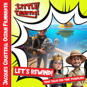 Lets Rewind! - Jacques Cousteau, Ocean Filmmaker (Cover)