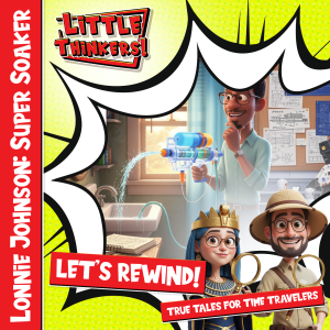Lets Rewind! - Lonnie Johnson: Super Soaker (Cover)
