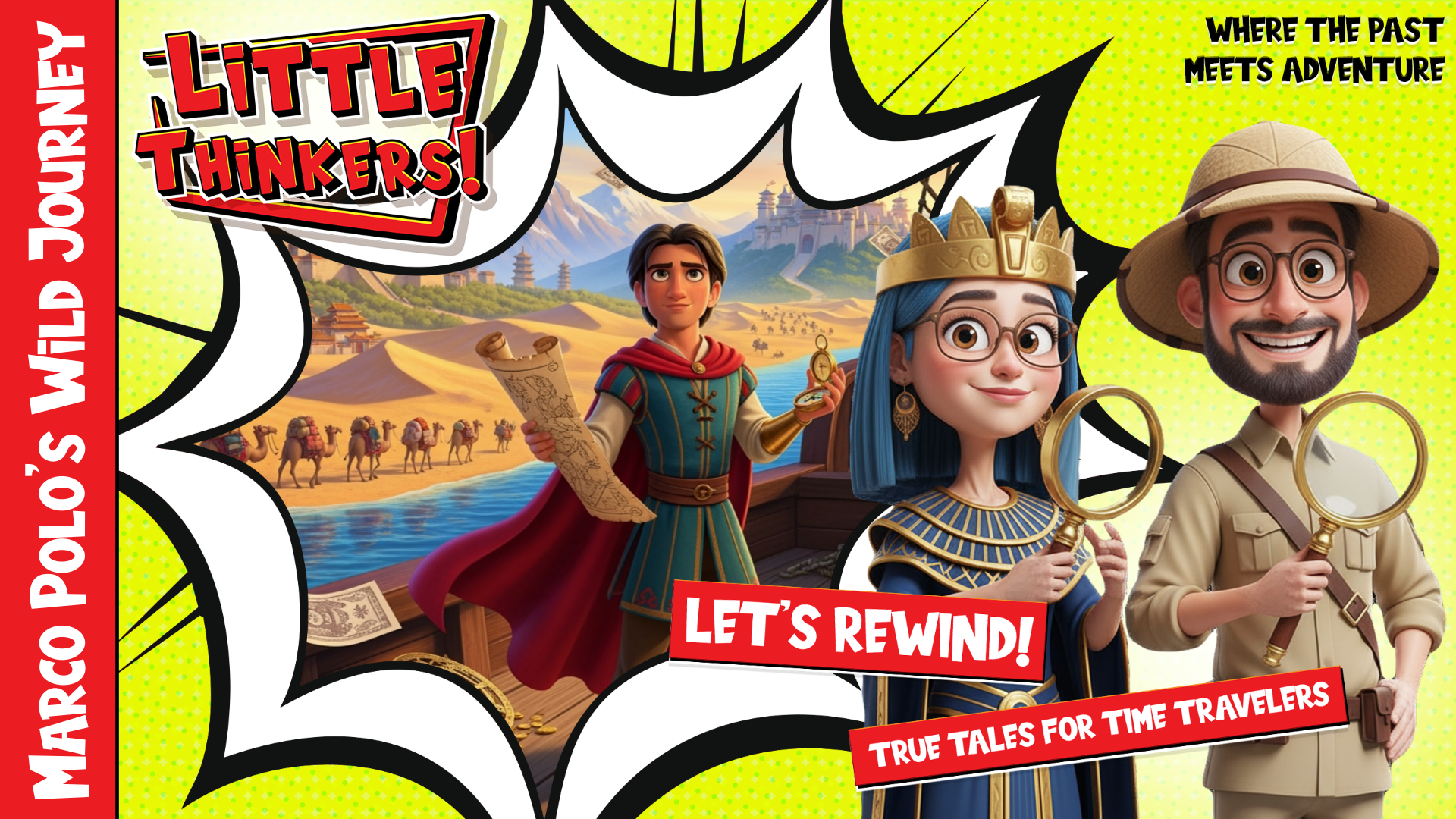 Lets Rewind! - Marco Polo’s Wild Journey (Thumbnail)