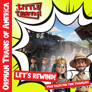 Lets Rewind! - Orphan Trains of America (Cover)