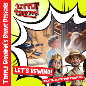 Lets Rewind! - Temple Grandin’s Brave Designs (Cover)