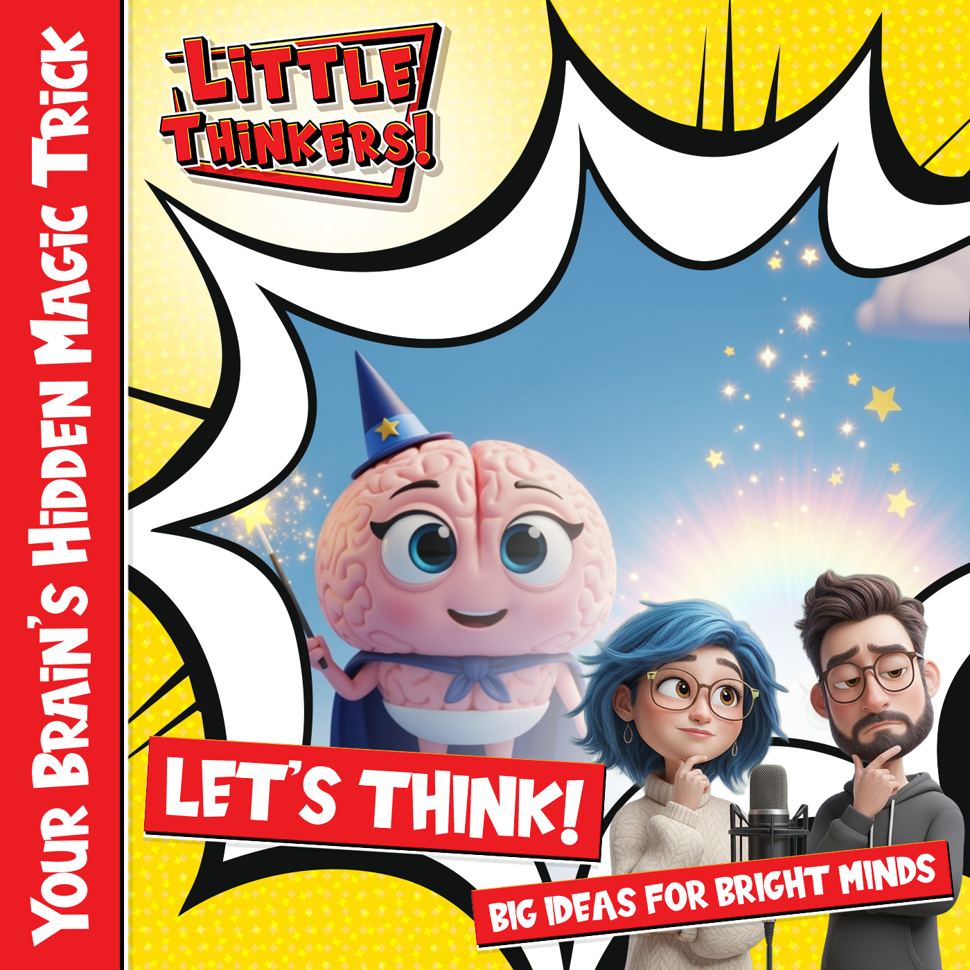 Your Brain’s Hidden Magic Trick episode artwork