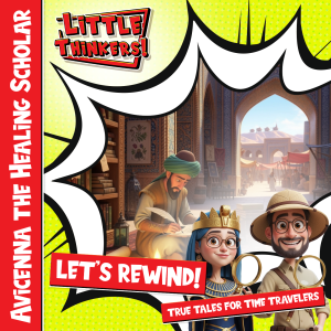 Lets Rewind! - Avicenna the Healing Scholar (Cover)