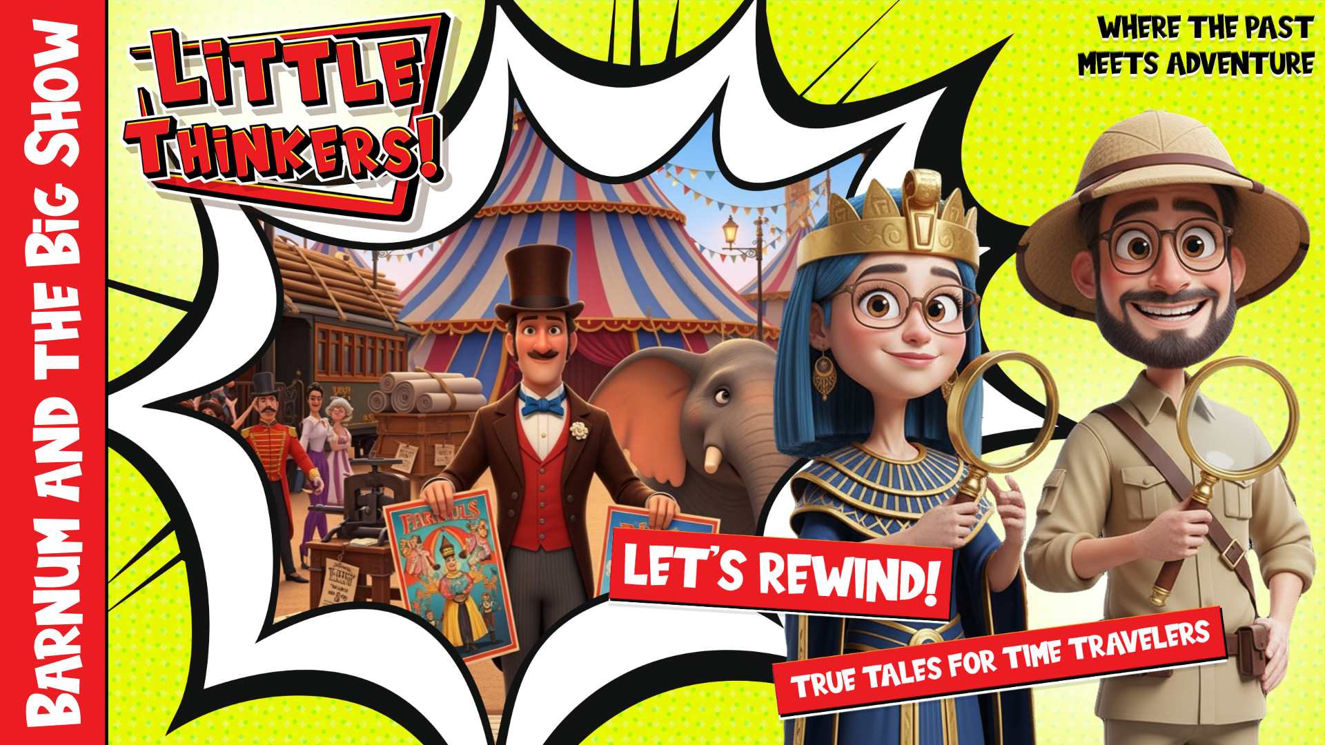 Lets Rewind! - Barnum and the Big Show (Thumbnail)