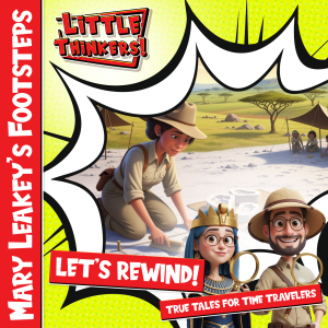 Lets Rewind! - Mary Leakey's Footsteps (Cover)