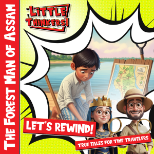 Lets Rewind! - The Forest Man of Assam (Cover)